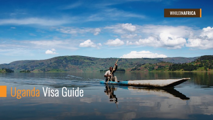 Uganda Visa Guide