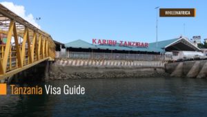 Tanzania Visa Guide