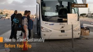 How to Travel Sustainably - Before Your Trip